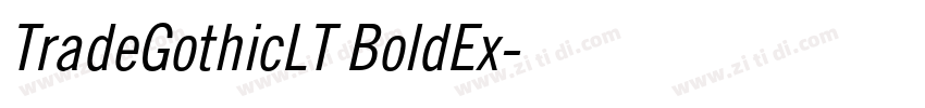 TradeGothicLT BoldEx字体转换